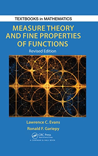 Beispielbild fr Measure Theory and Fine Properties of Functions, Revised Edition (Textbooks in Mathematics) zum Verkauf von Monster Bookshop