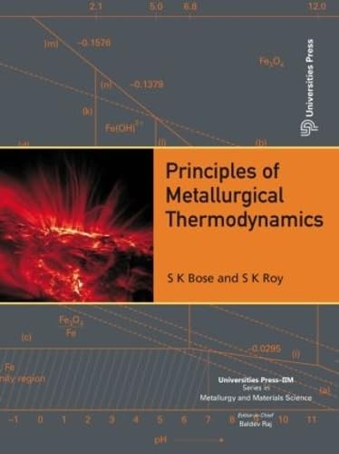 Stock image for Principles of Metallurgical Thermodynamics for sale by Books Puddle