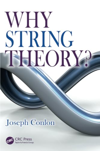 Stock image for Why String Theory? for sale by THE SAINT BOOKSTORE