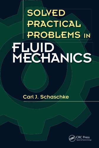Beispielbild fr Solved Practical Problems in Fluid Mechanics zum Verkauf von Blackwell's