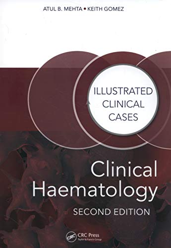 Imagen de archivo de Clinical Haematology: Illustrated Clinical Cases a la venta por THE SAINT BOOKSTORE