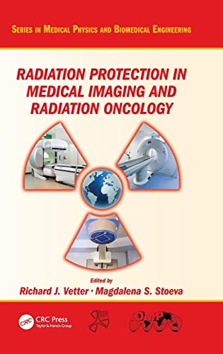 Stock image for Radiation Protection in Medical Imaging and Radiation Oncology for sale by Anybook.com