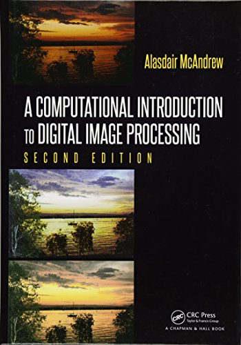 Stock image for A Computational Introduction to Digital Image Processing for sale by HPB-Red