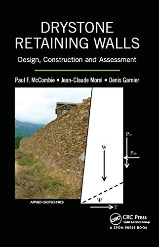 9781482250886: Drystone Retaining Walls: Design, Construction and Assessment (Applied Geotechnics)