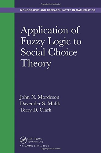 Stock image for Application of Fuzzy Logic to Social Choice Theory (Monographs and Research Notes in Mathematics) for sale by HPB-Red