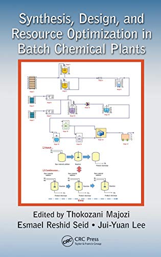 Beispielbild fr Synthesis, Design, and Resource Optimization in Batch Chemical Plants zum Verkauf von Chiron Media