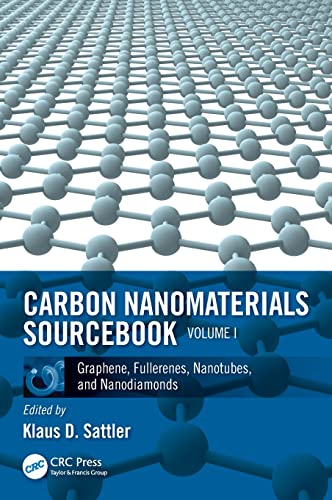 9781482252682: Carbon Nanomaterials Sourcebook: Graphene, Fullerenes, Nanotubes, and Nanodiamonds (1)