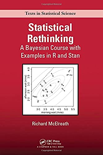 Imagen de archivo de Statistical Rethinking: A Bayesian Course with Examples in R and Stan (Chapman & Hall/CRC Texts in Statistical Science) a la venta por BooksRun