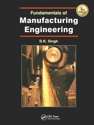 Beispielbild fr Fundamentals of Manufacturing Engineering, Third Edition zum Verkauf von Reuseabook