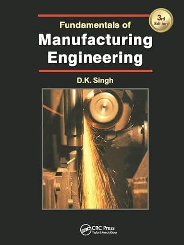 9781482254433: Fundamentals of Manufacturing Engineering