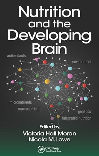 9781482254730: Nutrition and the Developing Brain