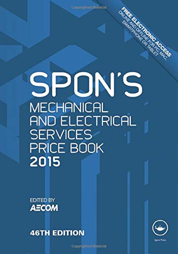 9781482255195: Spon's Mechanical and Electrical Services Price Book 2015