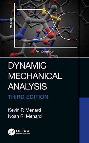 Imagen de archivo de Dynamic Mechanical Analysis, Third Edition a la venta por Chiron Media