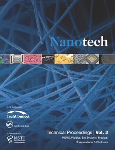 9781482258271: Nanotechnology 2014: MEMS, Fluidics, Bio Systems, Medical, Computational & Photonics Technical Proceedings of the 2014 NSTI Nanotechnology Conference and Expo (Volume 2)