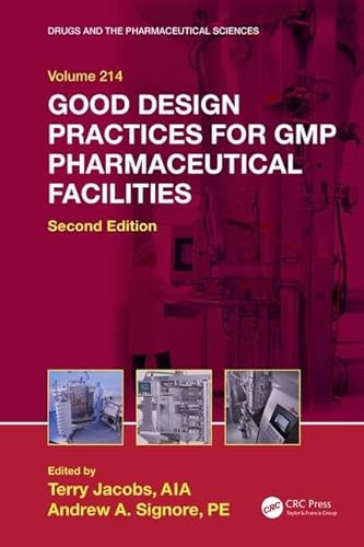 Immagine dell'editore per GOOD DESIGN PRACTICES FOR GMP PHARMACEUTICAL FACILITIES 2ED (HB 2017) venduto da Romtrade Corp.