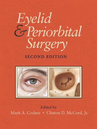 9781482260281: Eyelid and Periorbital Surgery, Second Edition