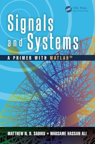 Imagen de archivo de Signals and Systems: A Primer with MATLAB® a la venta por A Team Books