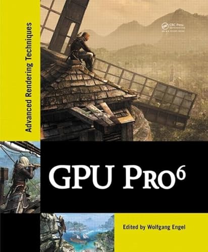 9781482264616: GPU Pro 6: Advanced Rendering Techniques