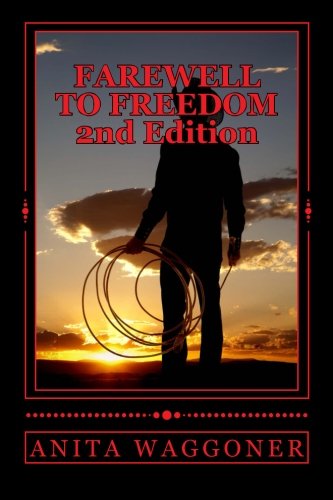 9781482304336: Farewell to Freedom: What Happens In Vegas Should Stay in Vegas