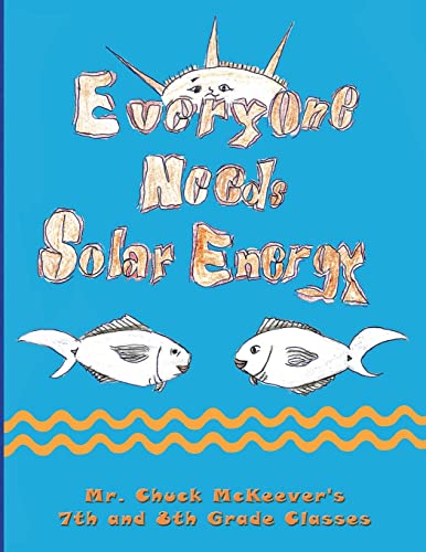 Stock image for Everyone Needs Solar Energy for sale by THE SAINT BOOKSTORE