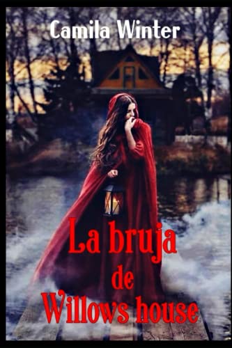Stock image for La bruja de Willows House (Volume 1) (Spanish Edition) for sale by Revaluation Books