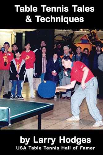 9781482319132: Table Tennis Tales and Techniques