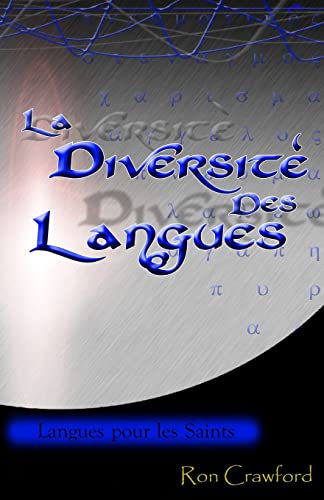 Beispielbild fr La Diversite des Langues: Divers Tongues zum Verkauf von THE SAINT BOOKSTORE