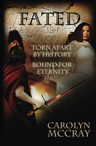 Stock image for Fated: Torn Apart by History, Bound for Eternity for sale by Revaluation Books