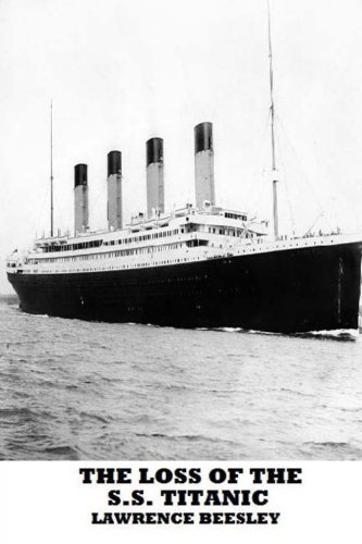 Imagen de archivo de The Loss of the S.S. Titanic a la venta por Revaluation Books