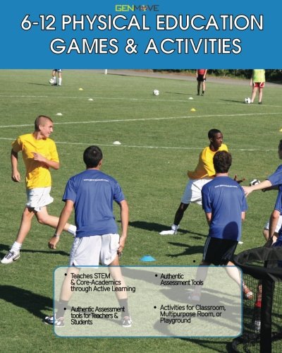 9781482326888: 6-12 Physical Games & Activities