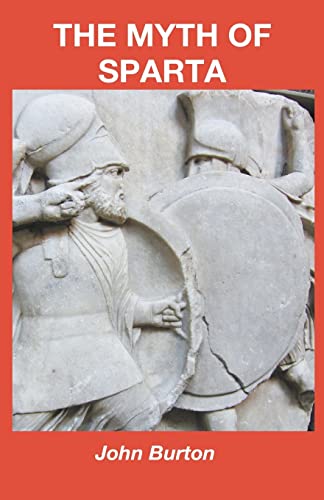 Beispielbild fr The Myth of Sparta zum Verkauf von Book Dispensary