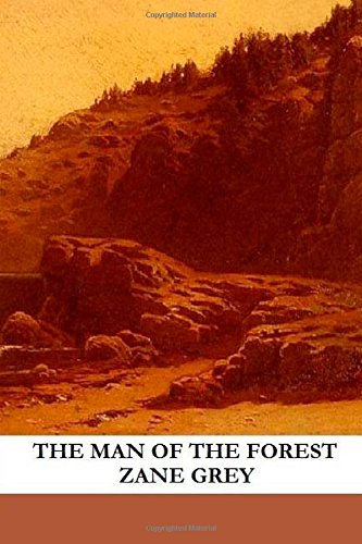 9781482333657: The Man of the Forest