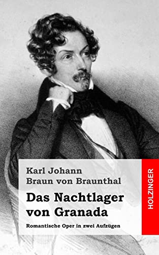 Stock image for Das Nachtlager von Granada: Romantische Oper in zwei Aufzgen (German Edition) for sale by Lucky's Textbooks