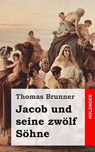 9781482342840: Jacob und seine zwlf Shne