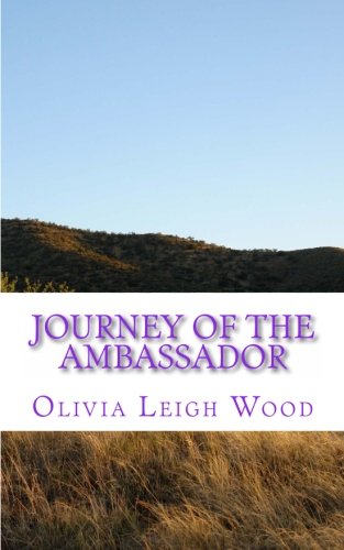 Imagen de archivo de Journey of the Ambassador a la venta por Revaluation Books