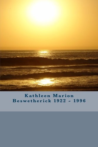 Stock image for Kathleen Marion Beswetherick 1922-1996 for sale by Revaluation Books