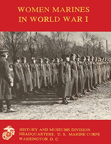 Beispielbild fr Women Marines in World War I zum Verkauf von THE SAINT BOOKSTORE