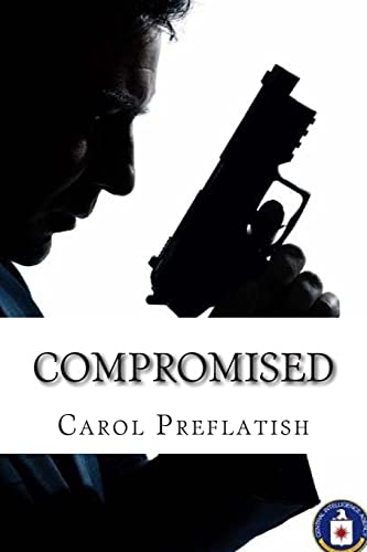 Stock image for Compromised: a romantic suspense novel for sale by THE SAINT BOOKSTORE