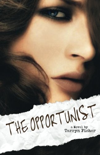 9781482359008: The Opportunist: Volume 1 (Love Me With Lies)