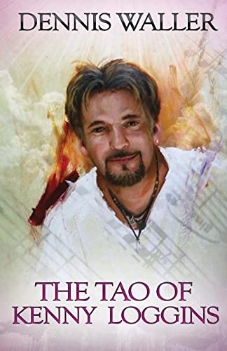 Stock image for The Tao of Kenny Loggins for sale by ThriftBooks-Atlanta