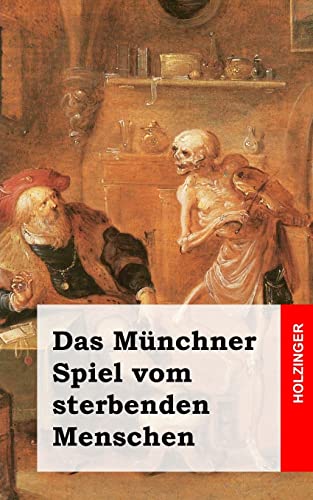 9781482363364: Das Mnchner Spiel vom sterbenden Menschen