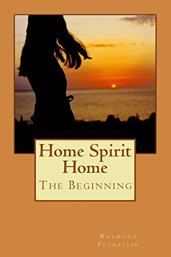 Stock image for Home Spirit Home: The Beginning (Color Edition) for sale by THE SAINT BOOKSTORE