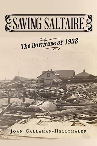 Beispielbild fr Saving Saltaire : The Hurricane Of 1938 zum Verkauf von Better World Books