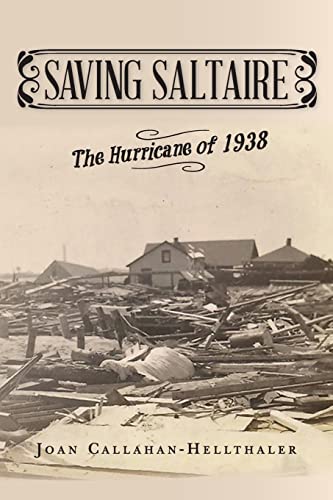 Imagen de archivo de Saving Saltaire : The Hurricane Of 1938 a la venta por Better World Books