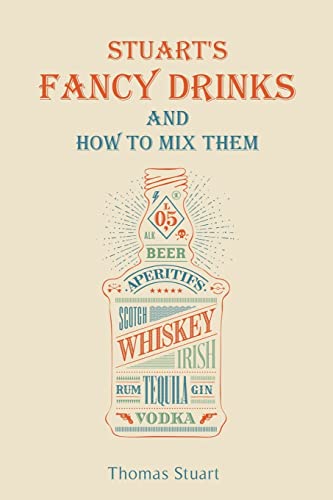 Beispielbild fr Stuart's Fancy Drinks and How to Mix Them zum Verkauf von WorldofBooks