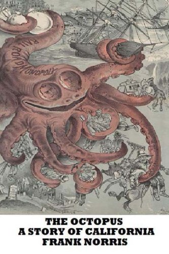 9781482370737: The Octopus-A Story of California