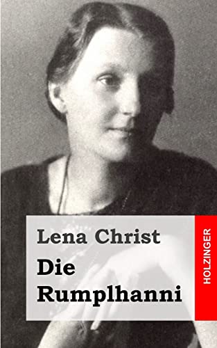 Die Rumplhanni - Christ, Lena