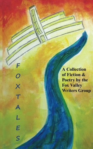 Beispielbild fr Foxtales: A Collection of Fiction & Poetry zum Verkauf von Revaluation Books