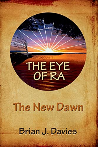 Stock image for The Eye of Ra: The New Dawn for sale by WorldofBooks