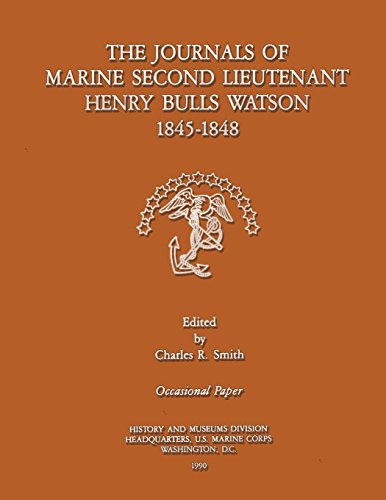 Stock image for The Journals of Marine Second Lieutenant Henry Bulls Watson 1845-1848 (Occasional Papers Series) for sale by Revaluation Books